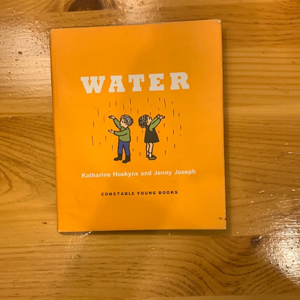 Water Book By. Kathrine Hoskyns and Jenny Joseph